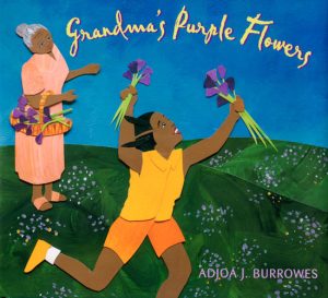 Front covernull for Grandma's Purple Flowers by Adjoa J. Burrowes and Adjoa J. Burrowes