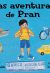 Front cover for Las aventuras de Pran by Tina Athaide and Lisa Cinelli