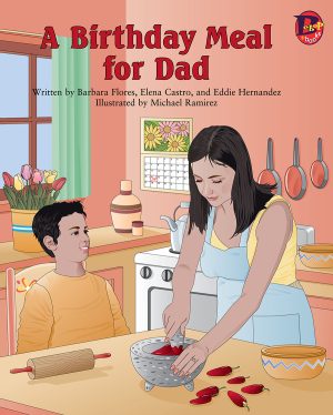 Front cover for A Birthday Meal for Dad by Barbara M. Flores; Elena Castro; Eddie Hernández and Raúl Espinoza