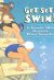 Front cover for Get Set! Swim! by Jeannine Atkins and Hector Lee