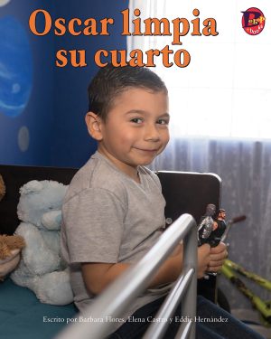 Front cover for Oscar limpia su cuarto by Barbara M. Flores; Elena Castro; Eddie Hernández