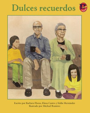 Front cover for Dulces recuerdos by Barbara M. Flores; Elena Castro; Eddie Hernández and Michael Ramirez