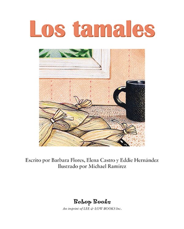 Interior spread #1 for Los tamales by Elena Castro; Barbara Flores; Eddie Hernandez and Michael Ramirez