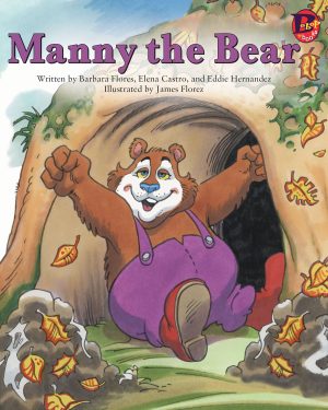 Front cover for Manny the Bear by Barbara Flores; Elena Castro; Eddie Hernández