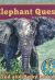 Front cover for Elephant Quest by Betsy Lewin; Ted Lewin and Betsy Lewin; Ted Lewin