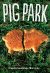 Front cover for Pig Park by Claudia Guadalupe Martínez