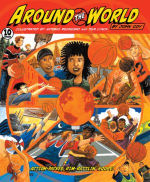 Front cover for Around the World by John Coy and Antonio Reonegro; Tom Lynch