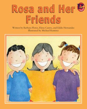 Front cover for Rosa and Her Friends by Elena Castro; Barbara Flores; Eddie Hernandez and Michael Ramirez