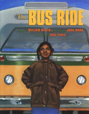 Front cover for The Bus Ride by William Miller and John Ward