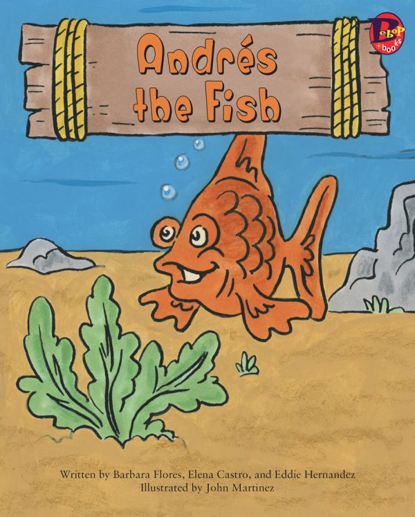 Front cover for Andrés the Fish by Barbara M. Flores; Elena Castro; Eddie Hernández