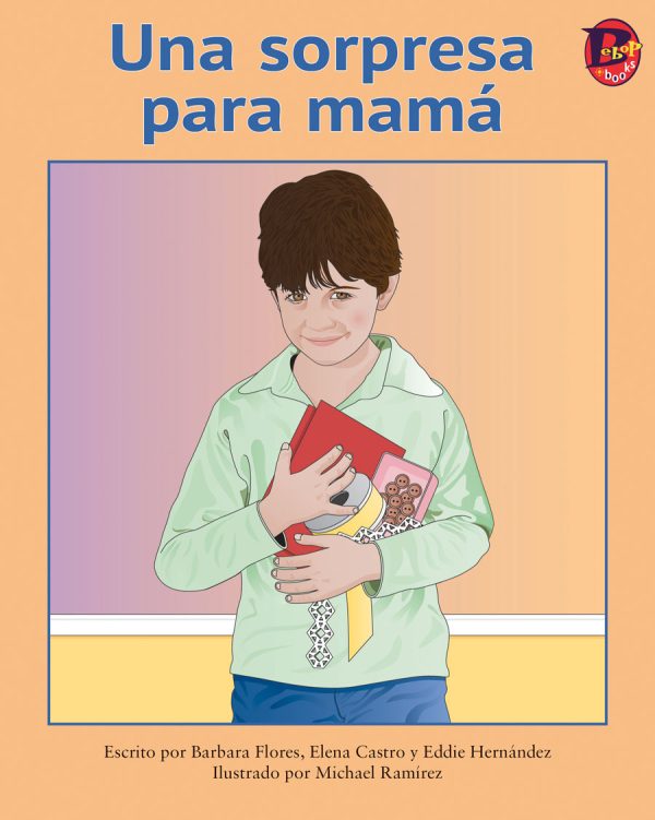 Front cover for Una sorpresa para mamá by Barbara Flores; Elena Castro; Eddie Hernández