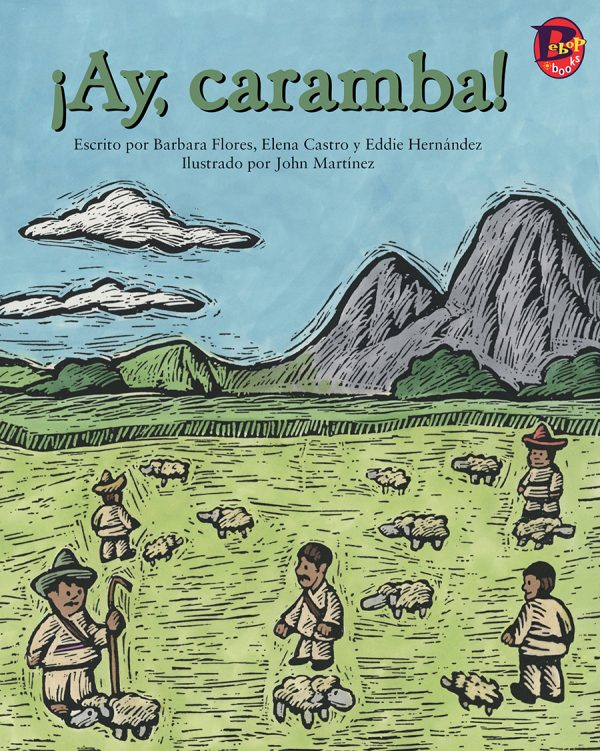 Front cover for ¡Ay, caramba! by Barbara M. Flores; Elena Castro; Eddie Hernández and John Martinez