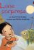 Front cover for Luna sorpresa by Caroline Hatton and Felicia Hoshino