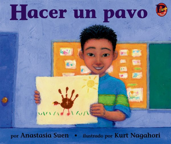 Front cover for Hacer un pavo by Anastasia Suen and Kurt Nagahori