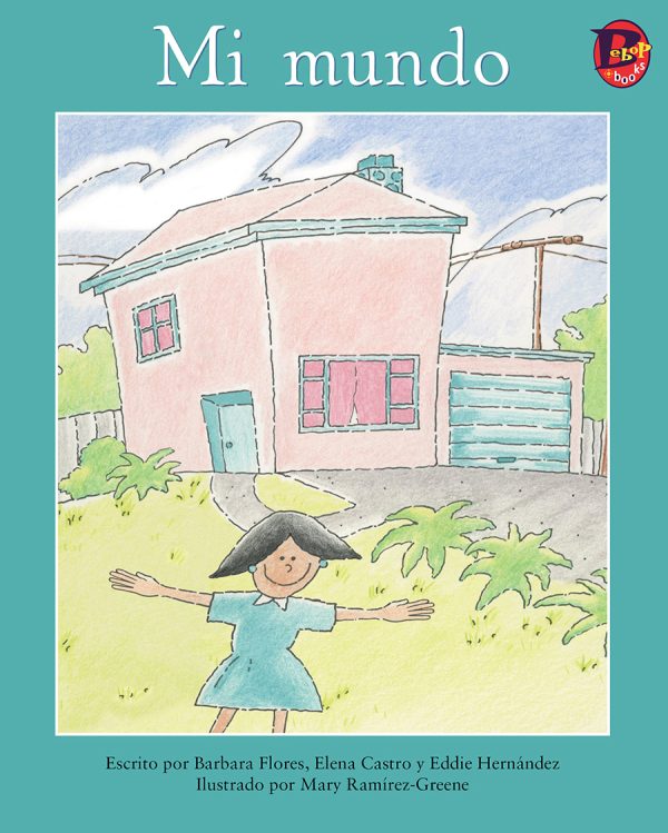 Front cover for Mi mundo by Barbara M. Flores; Elena Castro; Eddie Hernández and Mary Ramírez-Greene