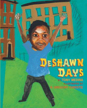 Front cover for DeShawn Days by Tony Medina and R. Gregory Christie