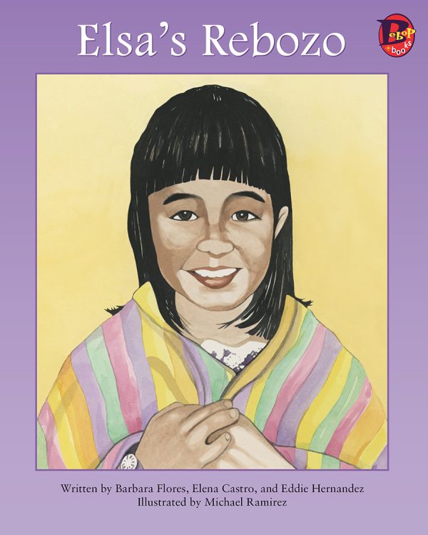 Front cover for Elsa's Rebozo by Barbara M. Flores; Elena Castro; Eddie Hernández and Michael Ramirez