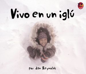 Front cover for Vivo en un iglú by Jan Reynolds and Jan Reynolds