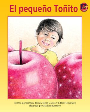 Front cover for El pequeño Toñito by Elena Castro; Barbara Flores; Eddie Hernandez and Michael Ramirez