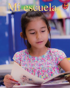 Front cover for Mi escuela by Elena Castro; Barbara Flores; Eddie Hernandez