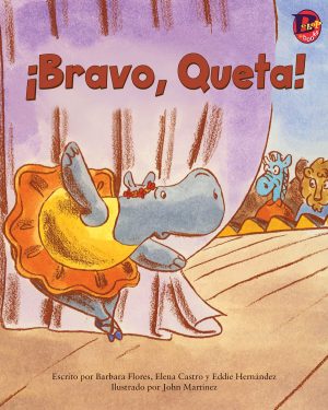 Front cover for ¡Bravo, Queta! by Barbara M. Flores; Elena Castro; Eddie Hernández