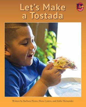 Front cover for Let's Make a Tostada by Elena Castro; Barbara Flores; Eddie Hernandez