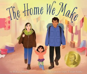 Front cover for The Home We Make by Maham Khwaja and Daby Zainab Faidhi