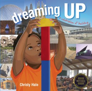 Front cover for Dreaming Up by Christy Hale and Christy Hale