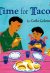 Front cover for Time for Tacos by Carla Golembe and Carla Golembe