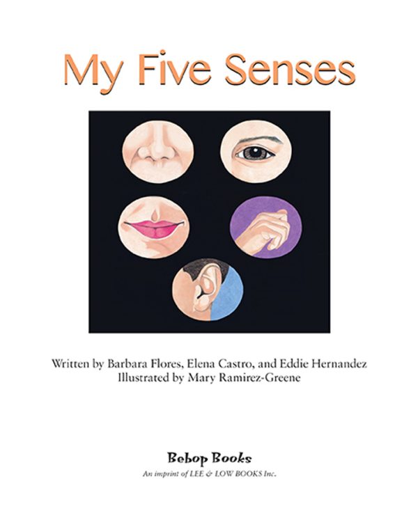 Interior spread #1 for My Five Senses by Elena Castro; Barbara Flores; Eddie Hernandez and Mary Ramírez-Greene