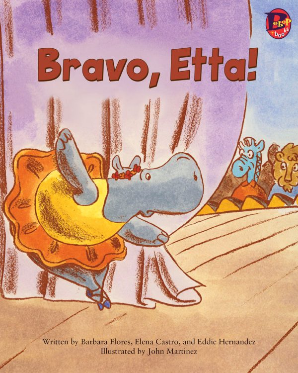 Front cover for Bravo, Etta! by Barbara M. Flores; Elena Castro; Eddie Hernández