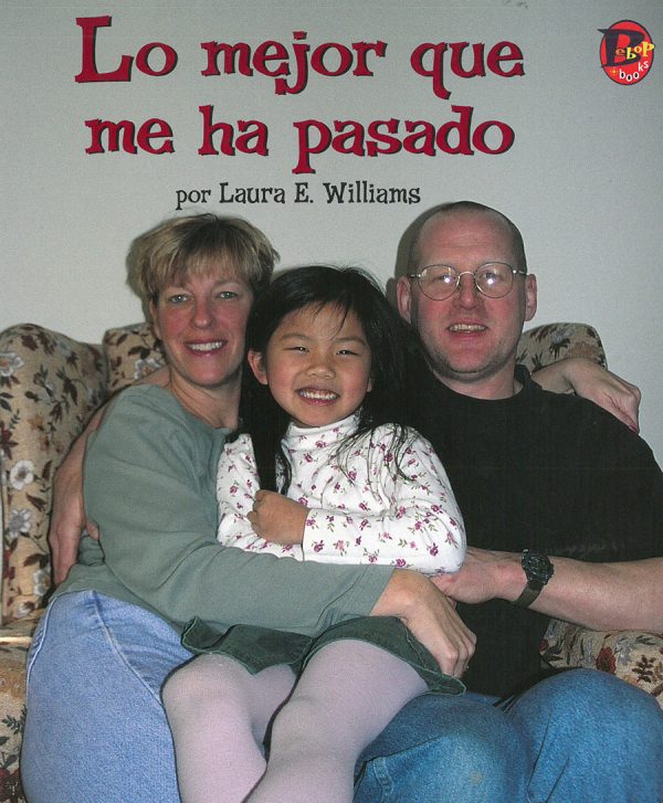 Front cover for Lo mejor que me ha pasado by Laura Williams and Laura E. Williams