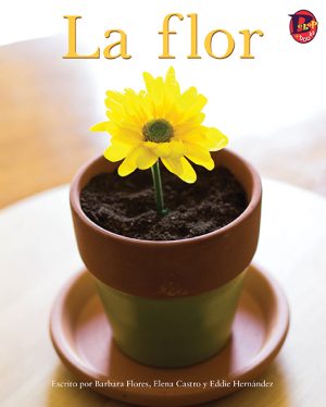 Front cover for La flor by Elena Castro; Barbara Flores; Eddie Hernandez