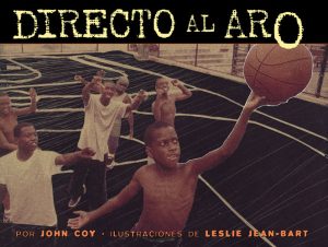 Front covernull for Directo al aro by John Coy and Leslie Jean-Bart