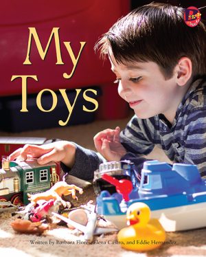 Front cover for My Toys by Elena Castro; Barbara Flores; Eddie Hernandez