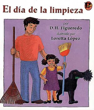 Front cover for El dìa de la limpieza by Danilo Figueredo and Loretta Lopez