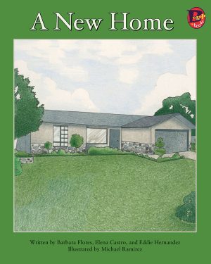 Front cover for A New Home by Barbara Flores; Elena Castro; Eddie Hernández