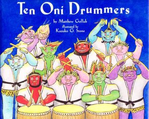 Front cover for Ten Oni Drummers by Matthew Gollub and Kazuko Stone