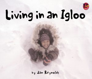 Front covernull for Living in an Igloo by Jan Reynolds and Jan Reynolds