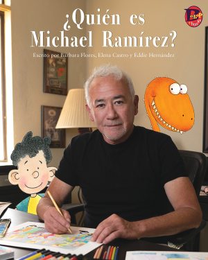 Front cover for ¿Quién es Michael Ramírez? by Barbara M. Flores; Elena Castro; Eddie Hernández