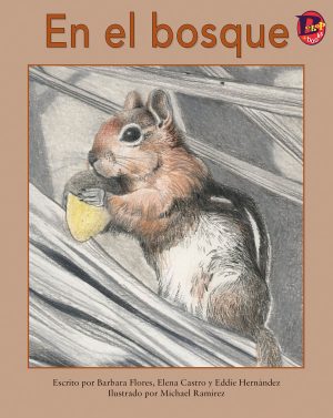 Front cover for En el bosque by Barbara M. Flores; Elena Castro; Eddie Hernández and Michael Ramirez