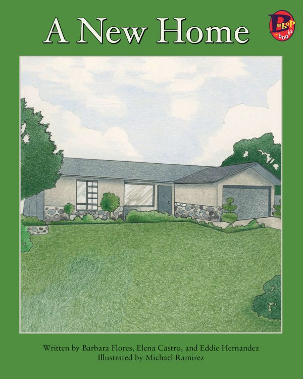 Front cover for A New Home by Barbara M. Flores; Elena Castro; Eddie Hernández