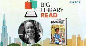 Background is an illustration of the Chicago skyline with the Chicago River and a park in front of it. At the top is text that reads, “Big Library Read.” Next to it is a logo that consists of two chat boxes above an e-reader. Below is the book cover for Montgomery and the Case of the Golden Key by Tracy Occomy Crowder. The cover sits next to a black and white photo of Tracy, who is smiling at the camera. Overdrive logo in the top right corner.